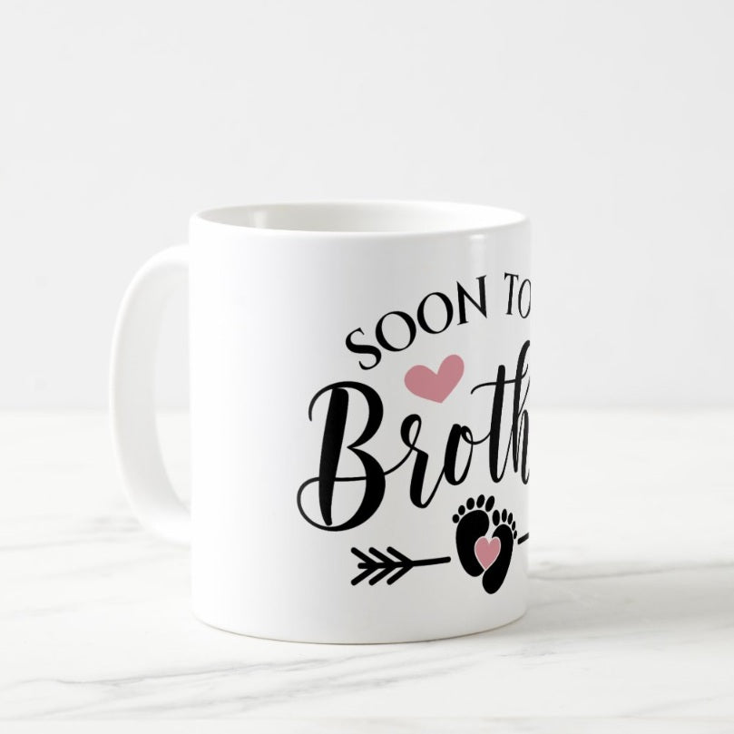 Soon to be Brother Mug Soon to be Brother Mug