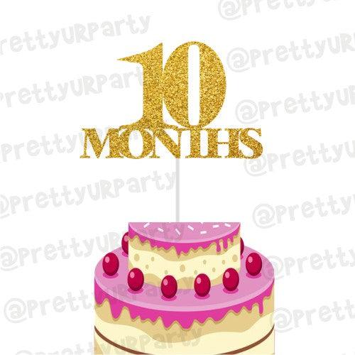 10 Months Cake Topper HANDCRAFTED Pretty UR Party