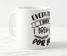 Everything I Brew Mug RETURN GIFTS Pretty UR Party