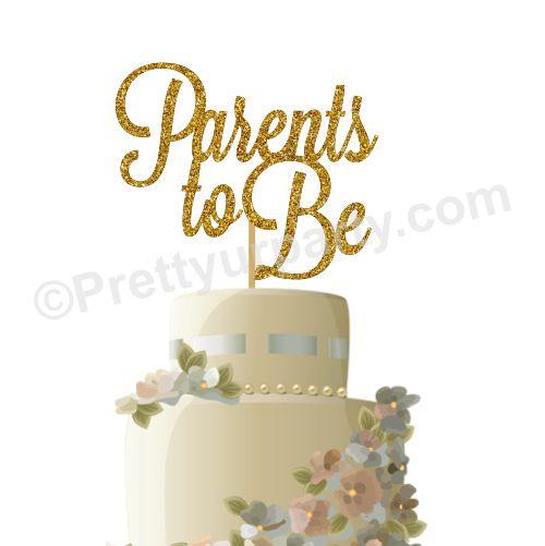 Parent To Be Cake Topper BABY SHOWER Pretty UR Party Card Stock Glitter Paper