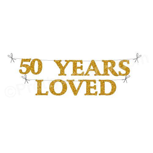 50 Years Loved 50th Anniversary Bunting ALL PARTY SUPPLIES Pretty UR Party