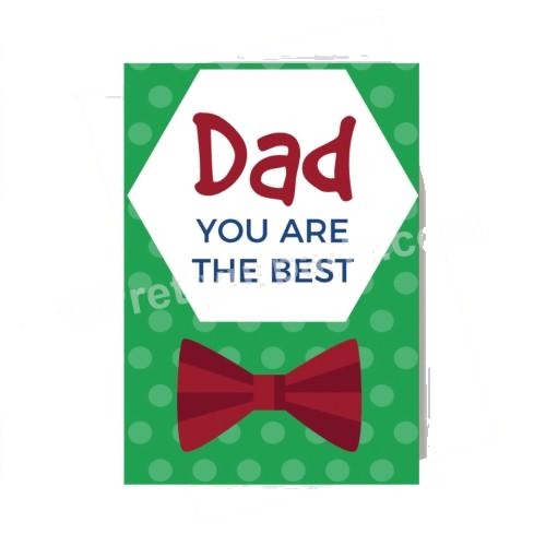 Father's Day Dad You Are the Best Card