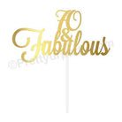 70 and Fabulous Birthday Cake Topper THEME PARTIES Pretty UR Party