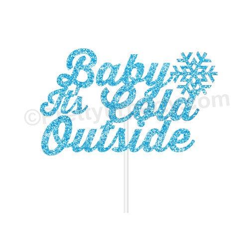 Baby It's Cold Cake Topper HANDCRAFTED Pretty UR Party