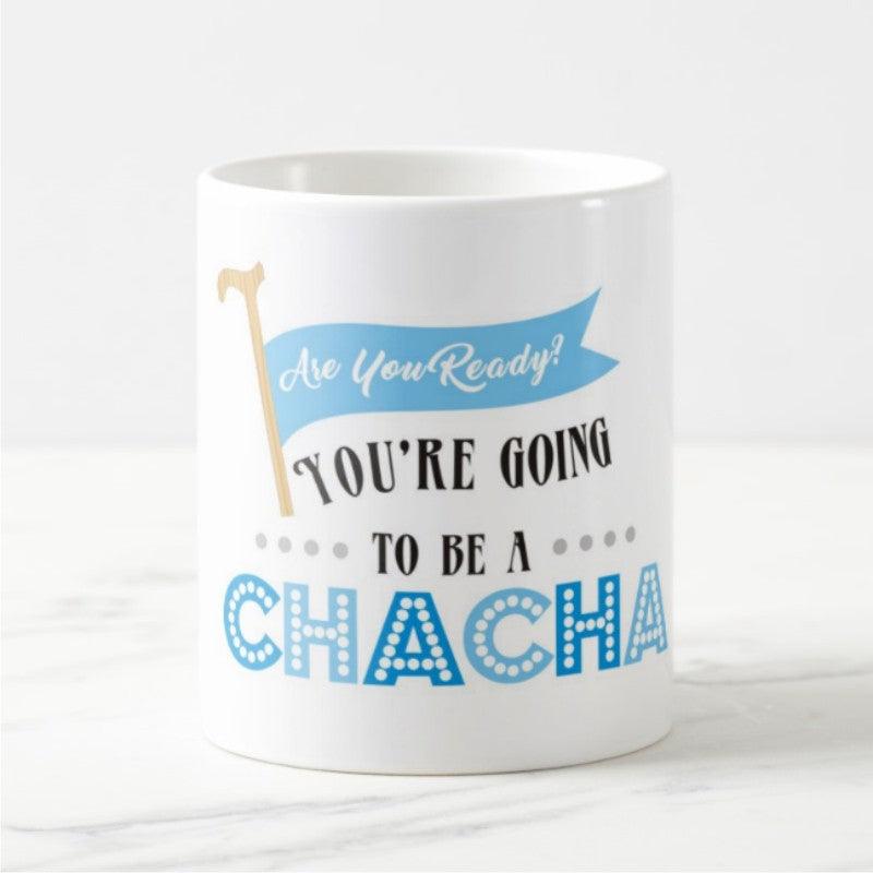 Are you ready to be mug - Chacha BABY SHOWER Pretty UR Party