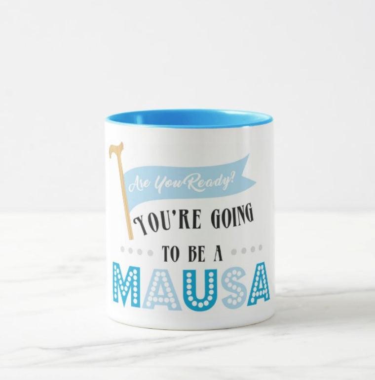 Are Your Ready to be Mausa - Blue BABY SHOWER Pretty UR Party