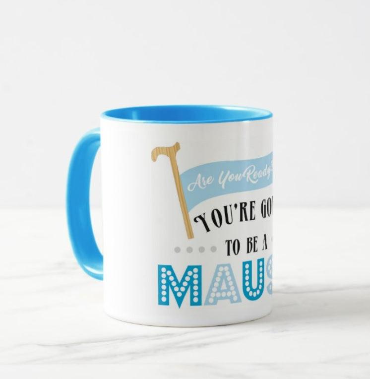 Are Your Ready to be Mausa - Blue BABY SHOWER Pretty UR Party