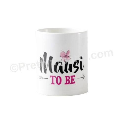 Mausi to Be Baby Shower Mug BABY SHOWER Pretty UR Party