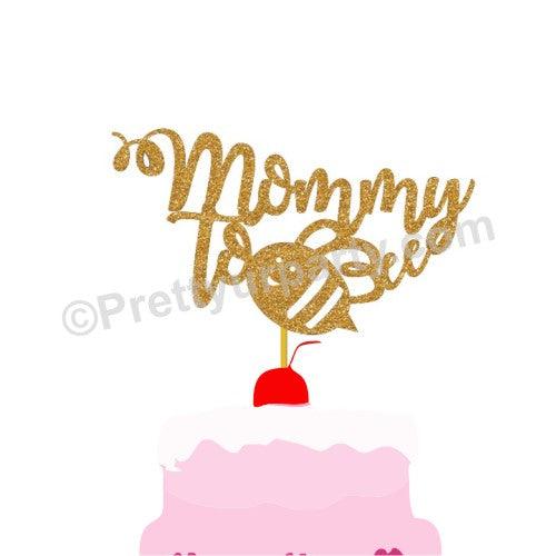 Mom to Bee Cake Topper HANDCRAFTED Pretty UR Party
