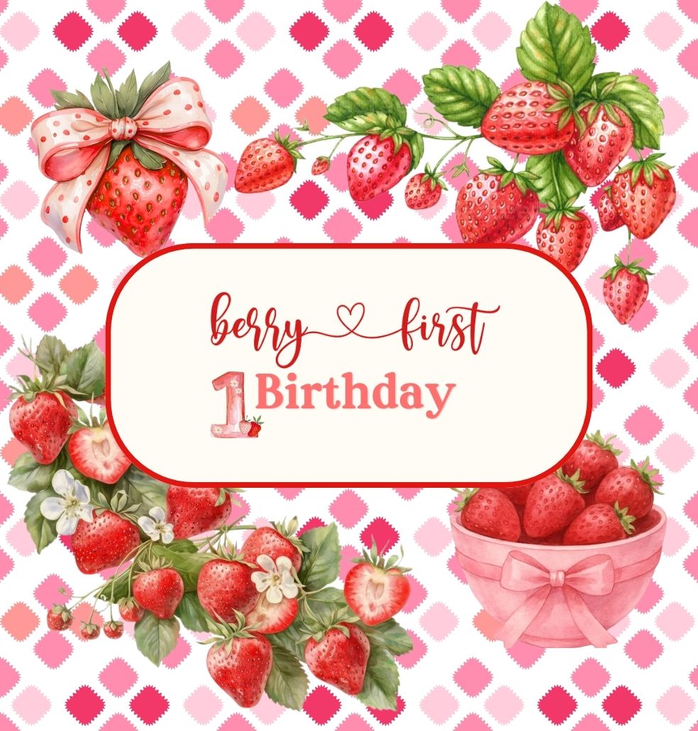 Berry First Birthday