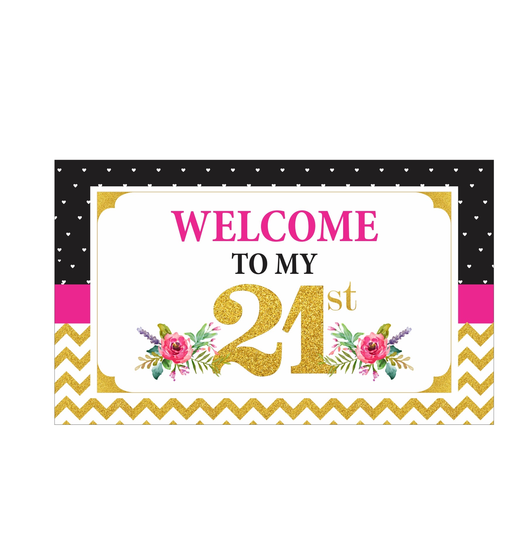 21st Birthday Theme Entrance Banner / Door Sign THEME PARTIES Pretty UR Party   