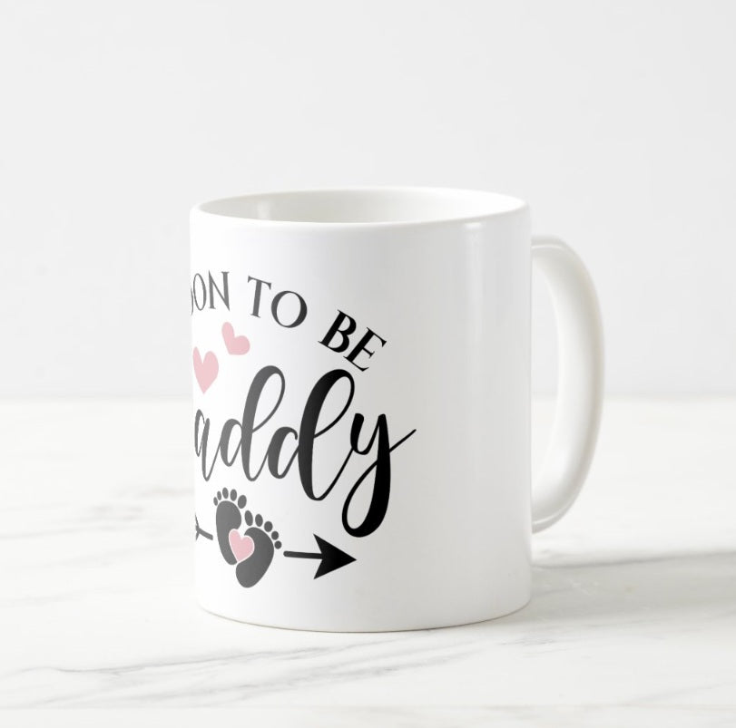 Soon to be Daddy Mug