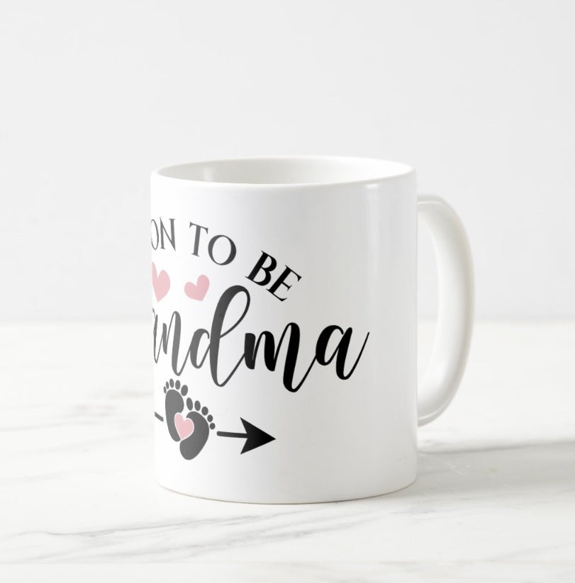Soon to be Grandma Mug