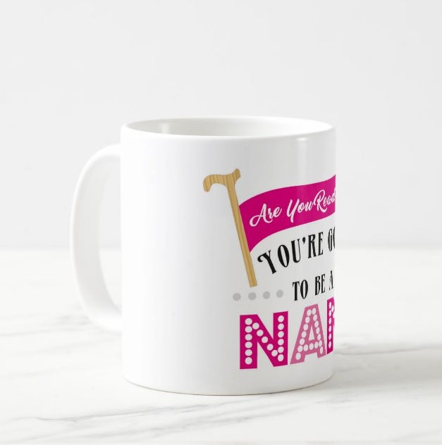 Are you ready to be Nani mug