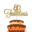80 & Fabulous Cake Topper HANDCRAFTED Pretty UR Party Card Stock Glitter Paper  