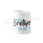 Brother to Be Baby Shower Mug BABY SHOWER Pretty UR Party   